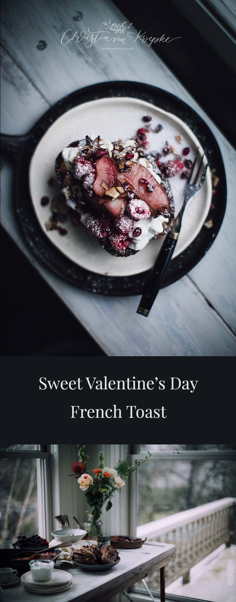 Sweet Valentine's Day French Toast with Poached Pears - ChristiannKoepke.com